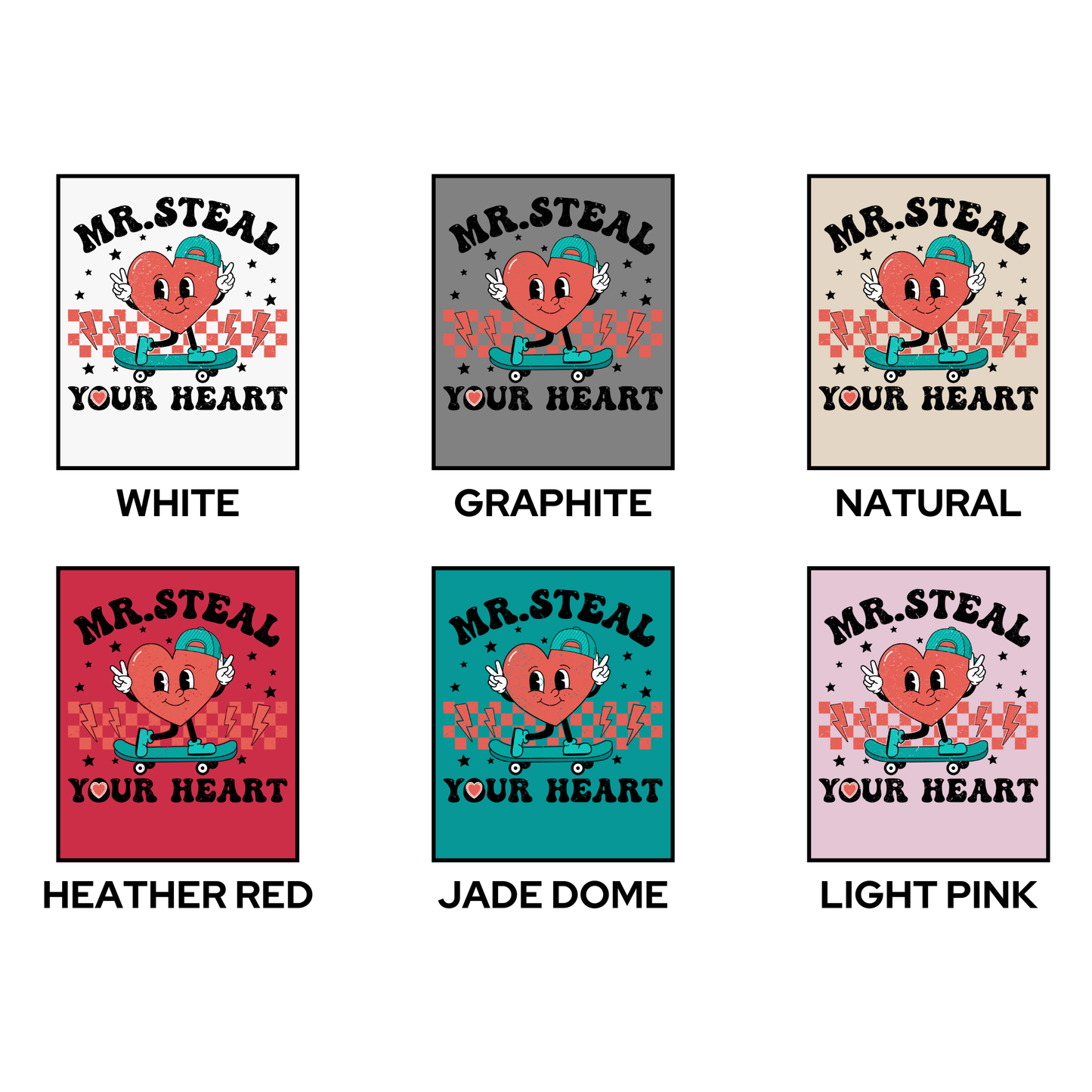 Crewneck - Mr. Steal Your Heart