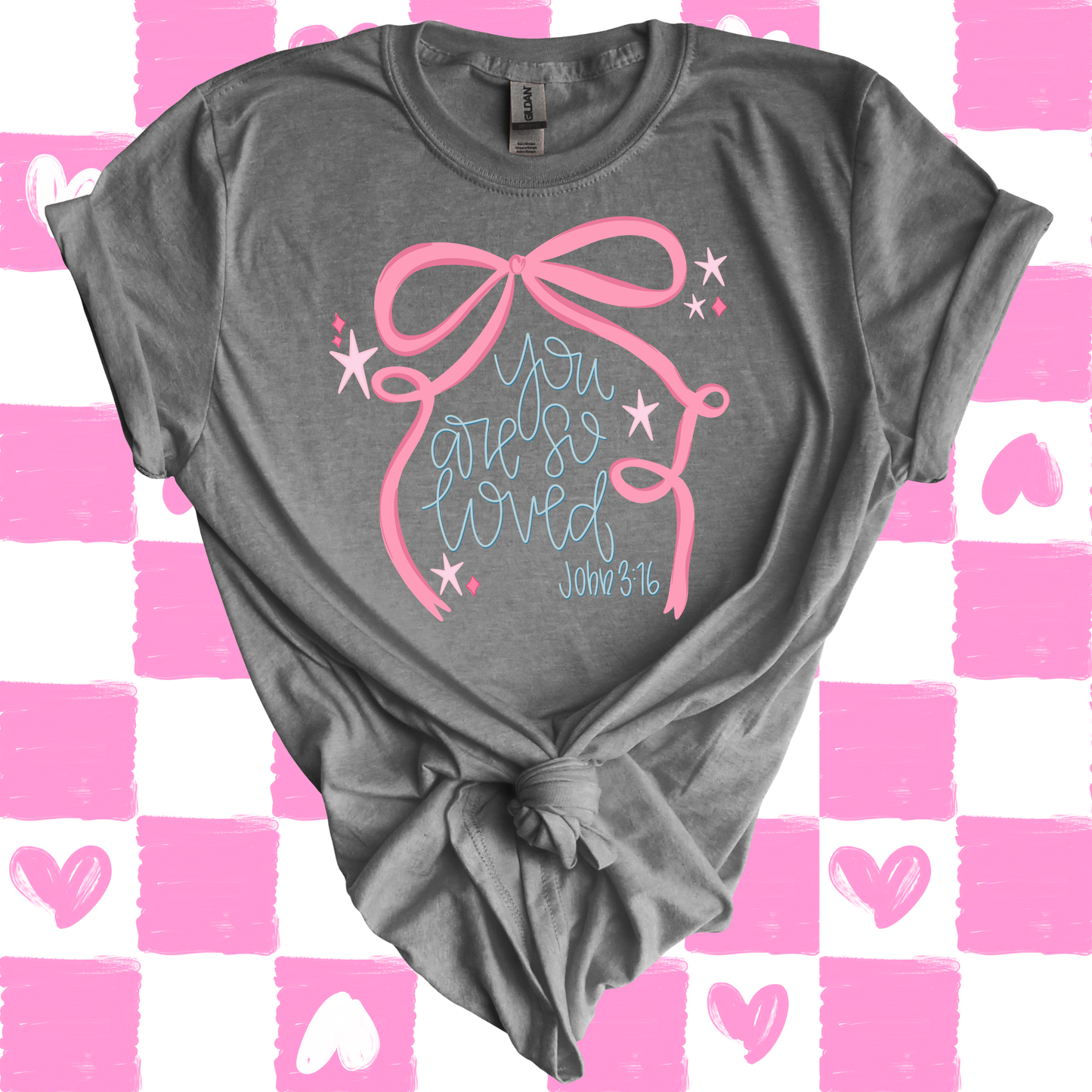 Tee - You Are So Loved