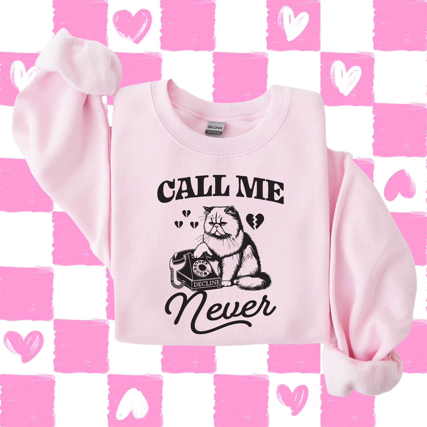 Crewneck - Call Me Never