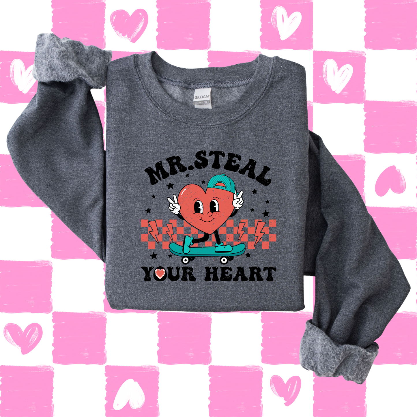 Crewneck - Mr. Steal Your Heart